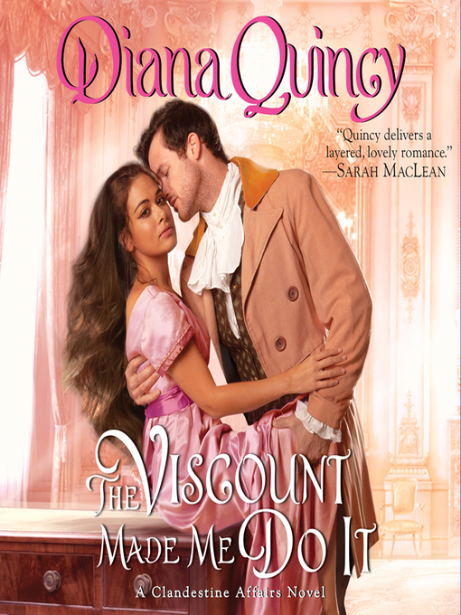 Cover image for The Viscount Made Me Do It